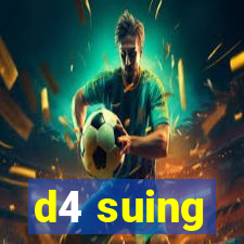 d4 suing